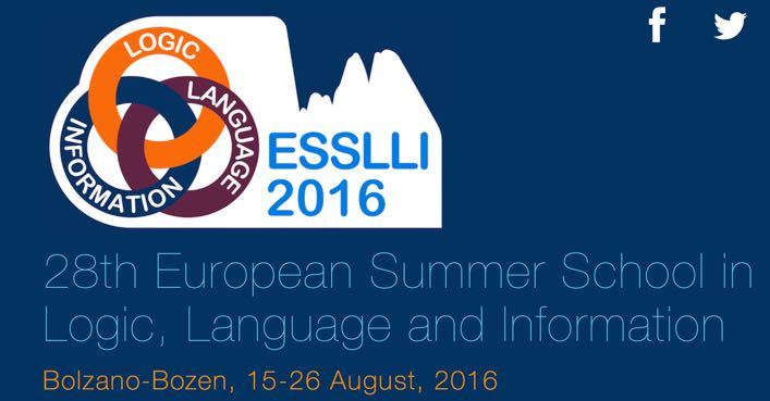 28th_European_Summer_School_in_Logic__Language_and_Information_–_Bolzano-Bozen__15-26_August__2016